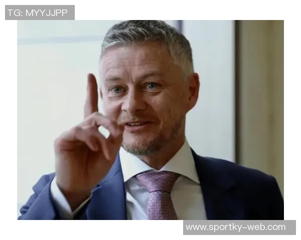 索尔斯克亚周六与曼联进行关键会谈决策或下周一揭晓